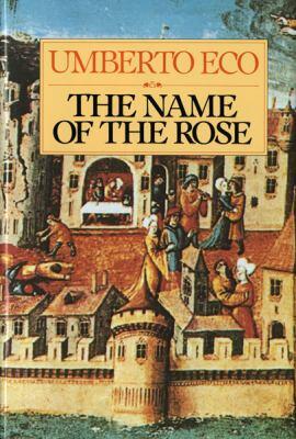 Name of the Rose by Umberto Eco